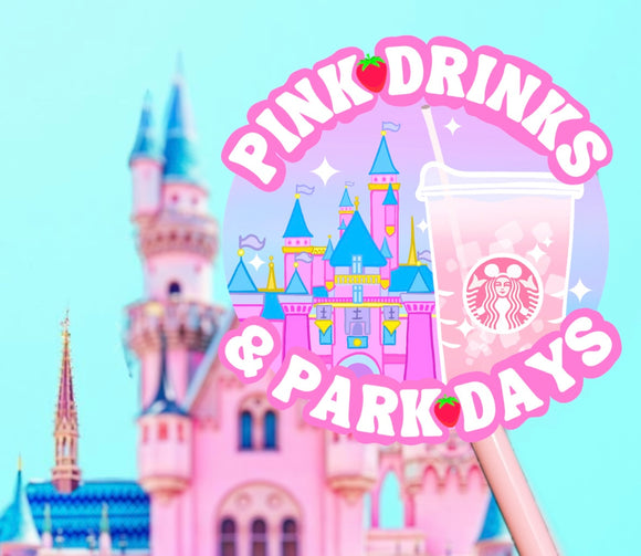 Pink Drinks & Park Days - Sticker - CLEAR